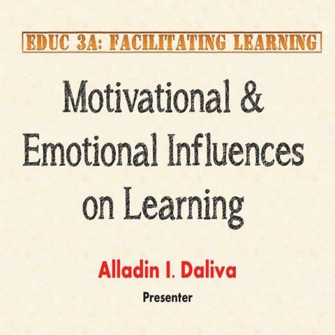 Motivational & emotional influences of learning   alladin daliva