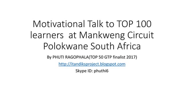 Motivational talk to top 100 best learners mankweng circuit