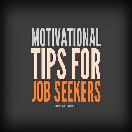 Motivational Tips for Jobseekers