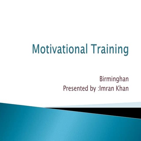 Motivational training