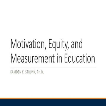 Motivation and equity in education