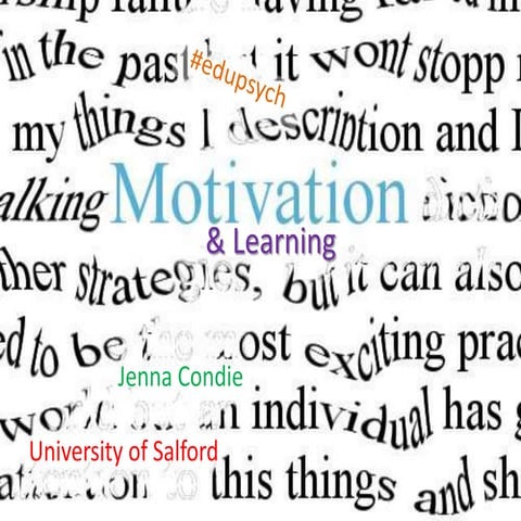 Motivation and learning - Educational Psychology