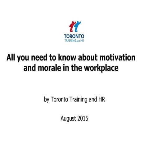 Motivation and morale August 2015