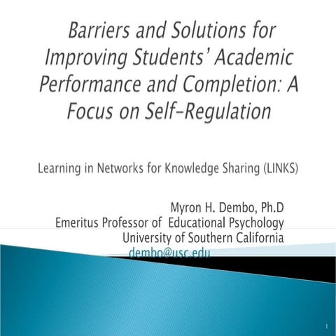 Motivation and self regulation--Myron Dembo