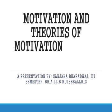 Motivation and theories of    motivation