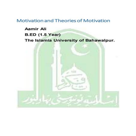 Motivation and theories of motivation