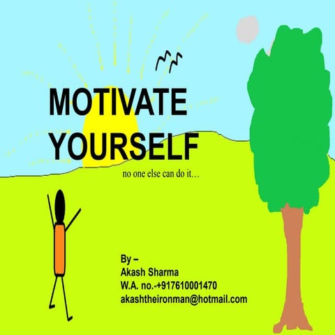 MOTIVATE YOURSELF-- eyes on goal...