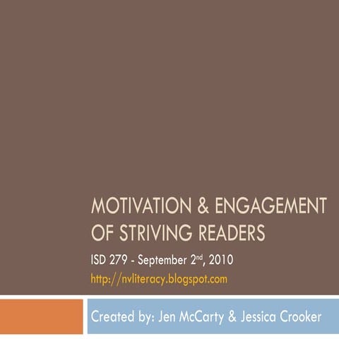 Motivation & Engagement of Striving Readers