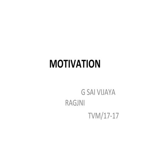 Motivation 