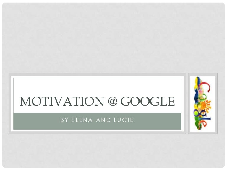 Motivation @ google