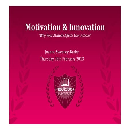 Motivation & innovation
