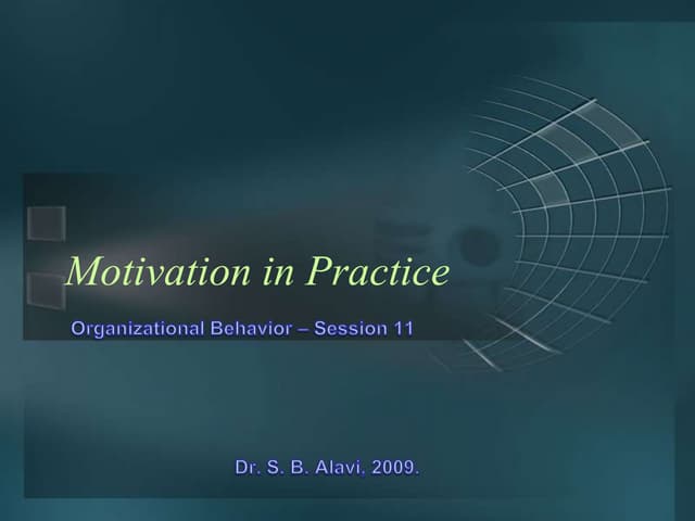 Motivation in practice