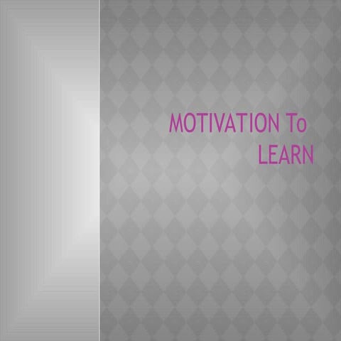 MOTIVATION_learning techniques-tools and startegies