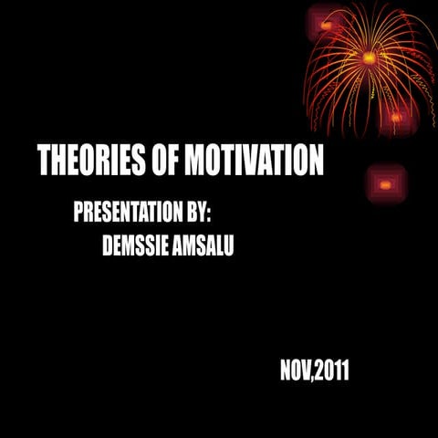 Theories of motivation in organizational behavior ppt.ppt