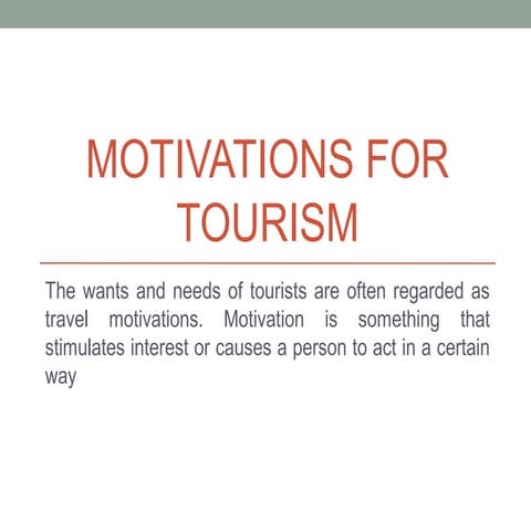 Motivations for tourism