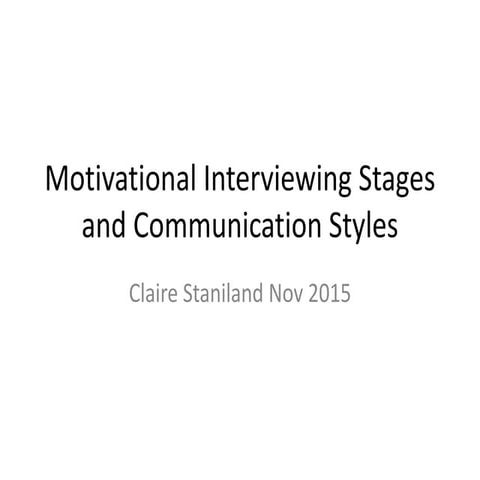 Motivational interviewing stages and communication styles
