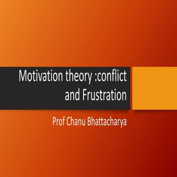 Motivation theory conflict and frustration for physio