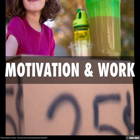 Motivation & Work
