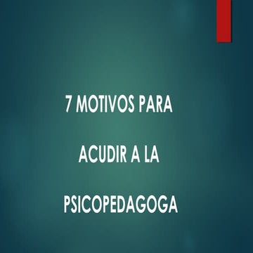 PSICOPEDAGOGA EN MARACAY - MOTIVOS PARA ACUDIR | PPS