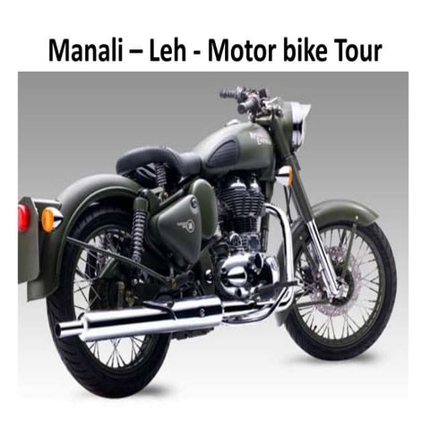 Motor Bike Tour Manali Leh Manali  : for adventure lovers.