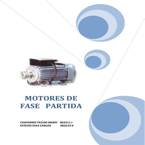 Motores monofasicos de fase  partida