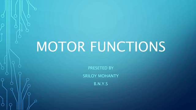 Motor functions