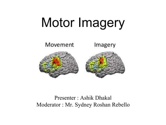 Motor Imagery in Neuro rehabilitation | PPTX