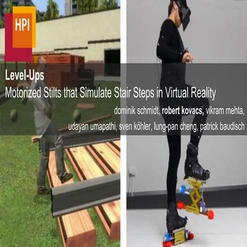 Motorized Stilts that Simulate Stair Steps in Virtual Reality.pptx