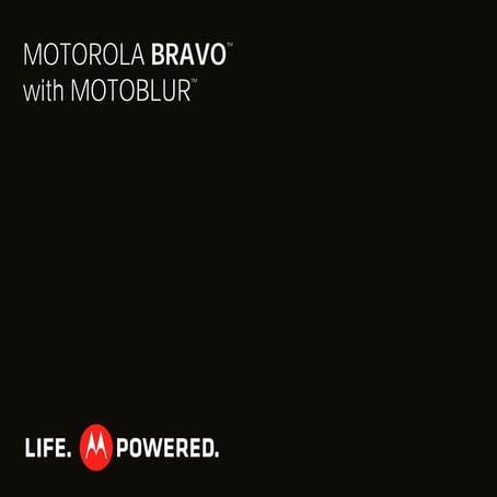 MOTOROLA BRAVO with MOTOBLUR User's Guide - Consumer Cellular