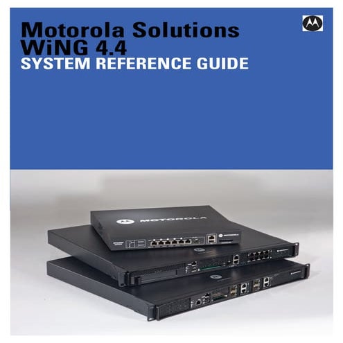 Motorola solutions wing 4.4 wireless controller system reference guide (part ...