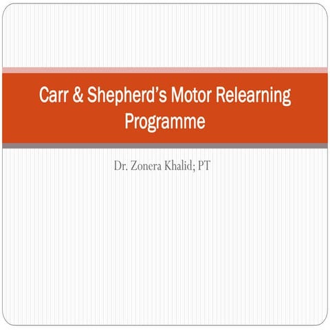 Carr & Shepherd’s Motor Relearning Programme for Neurological ...