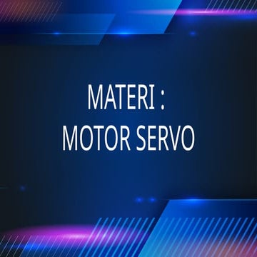 penggunaan dan cara pemrograman MOTOR SERVO.pptx