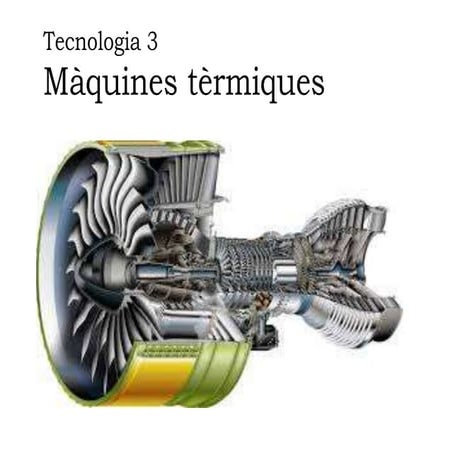 Motors tèrmics a 3r d'ESO. Breu descripció del temari de Tecnologia.