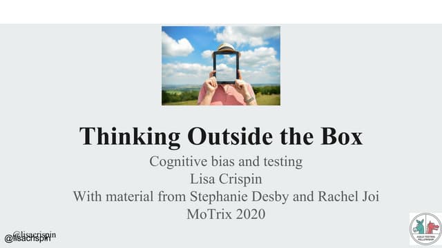 Thinking Outside the Box: Cognitive bias and testing