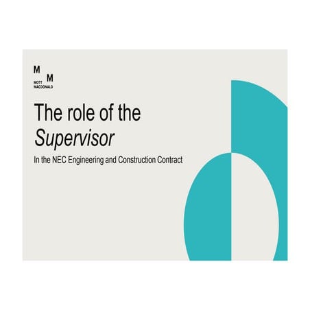 NEC Engineering and Construction Contract (ECC) -The Supervisor's roles and r...