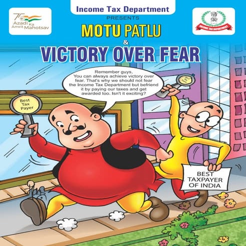 Motu Patlu & Victory Over Fear - incometaxindia.gov.in
