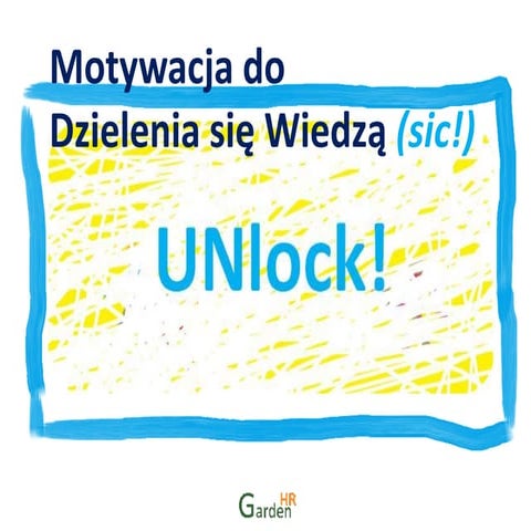 Motywacja do dzielenia sie wiedza