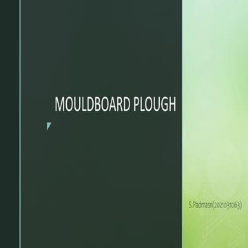MOULDBOARD PLOUGH.pptx