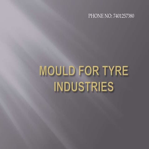Moulds For Tyre Industries,Rubber Machine Mould Manufacturer