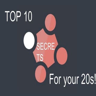 21 Secrets for your 20s
