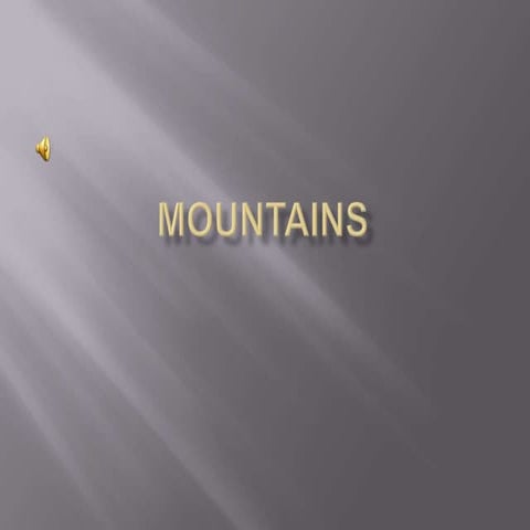 Mountains