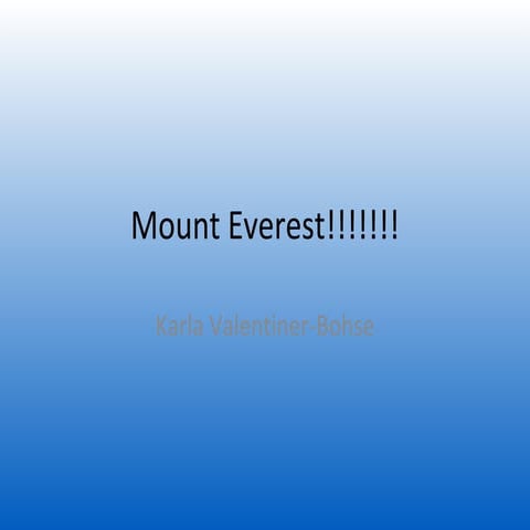 Mount Everest!!!!!!![1][1]