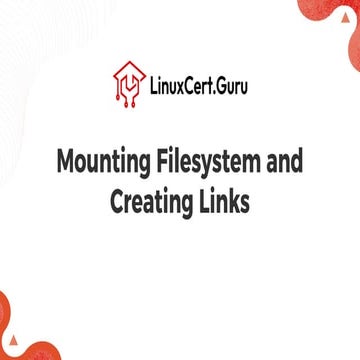 Mounting and Creating Links - RHCSA (RH124) .pdf