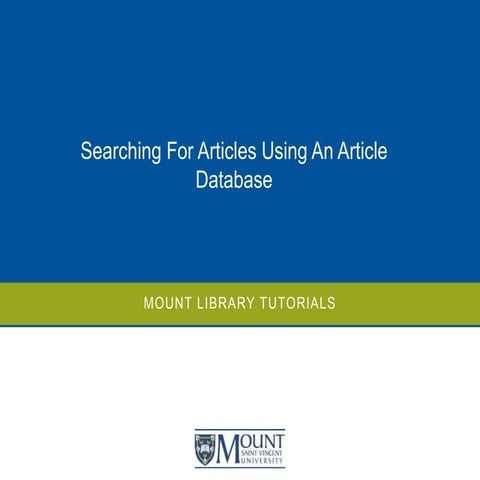Searching For Articles Using an Article Database | PPT