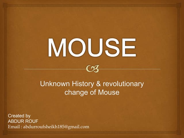 Mouse presentation