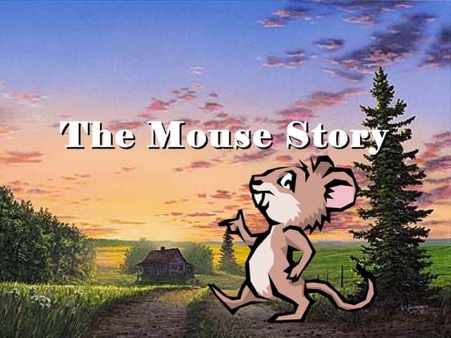 Mouse story