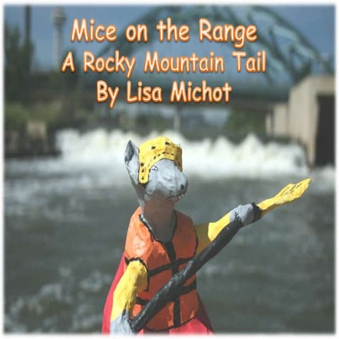 Mice on the Range, A Colorado Tail