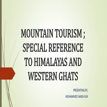 MOUNTAIN TOURISM IN INDIA | PPTX