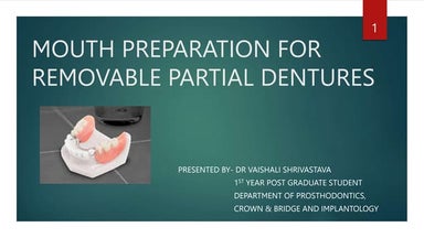 MOUTH PREPARATION FOR REMOVABLE PARTIAL DENTURES.pptx