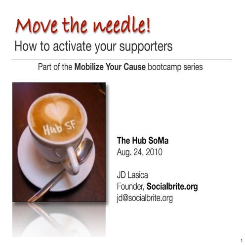 Move the Needle: How to activate your supporters